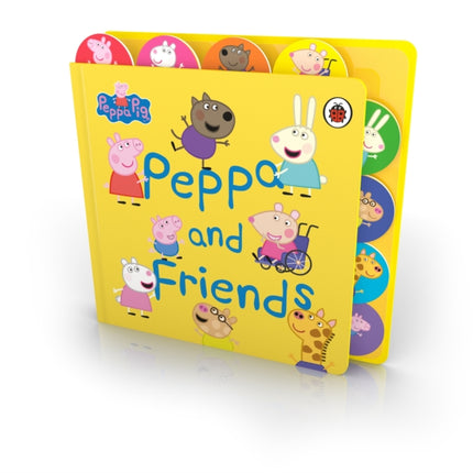 Peppa Pig: Peppa and Friends: Tabbed Board Book