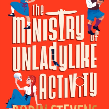 The Ministry of Unladylike Activity