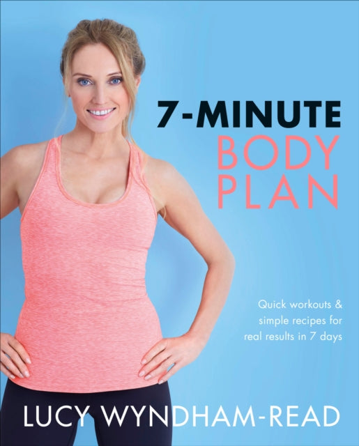 7Minute Body Plan Quick workouts  simple recipes