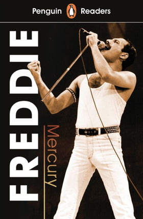 Penguin Readers Level 5: Freddie Mercury (ELT Graded Reader)