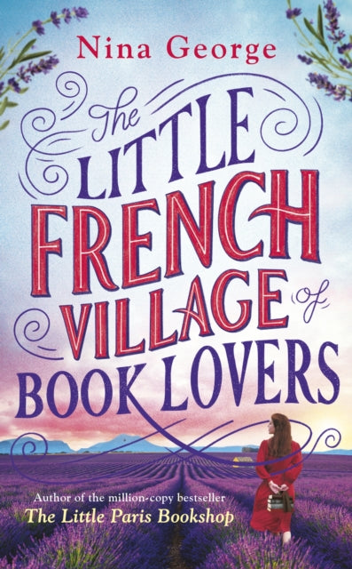 The Little French Village of Book Lovers: From the million-copy bestselling author of The Little Paris Bookshop