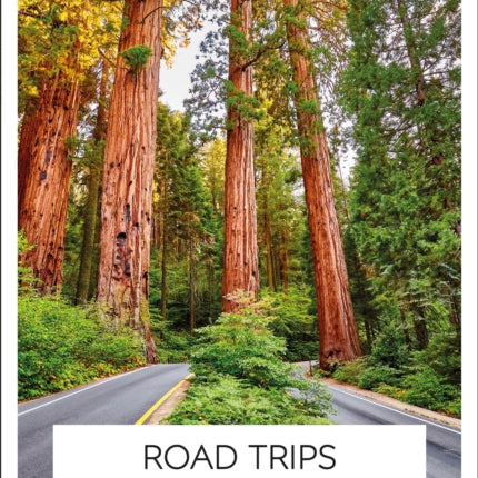 DK Eyewitness Road Trips California