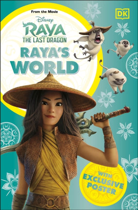 Disney Raya and the Last Dragon Rayas World