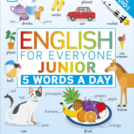 English for Everyone Junior 5 Words a Day: Learn and Practise 1,000 English Words