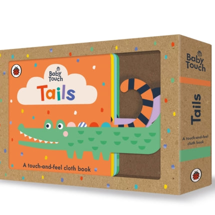 Baby Touch: Tails: A touch-and-feel cloth book