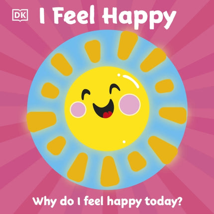 First Emotions: I Feel Happy