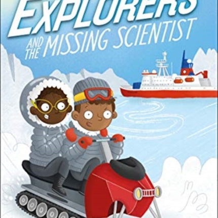 The Secret Explorers and the Missing Scientist