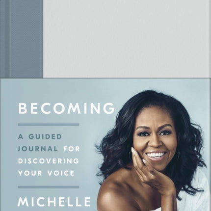 Becoming: A Guided Journal for Discovering Your Voice