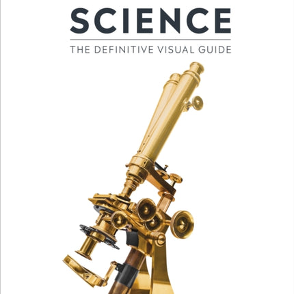 Science: The Definitive Visual Guide