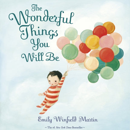 The Wonderful Things You Will Be