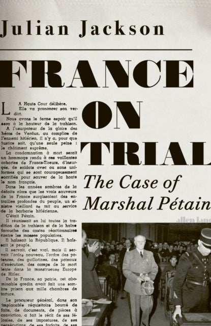 France on Trial: The Case of Marshal Pétain