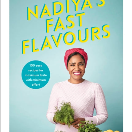 Nadiya's Fast Flavours