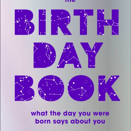 The Birthday Book: What the day you were born says about you