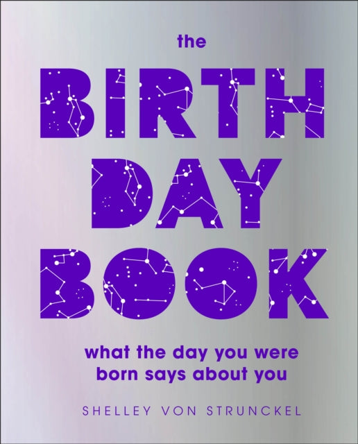 The Birthday Book: What the day you were born says about you