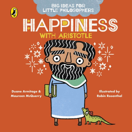 Big Ideas for Little Philosophers: Happiness with Aristotle