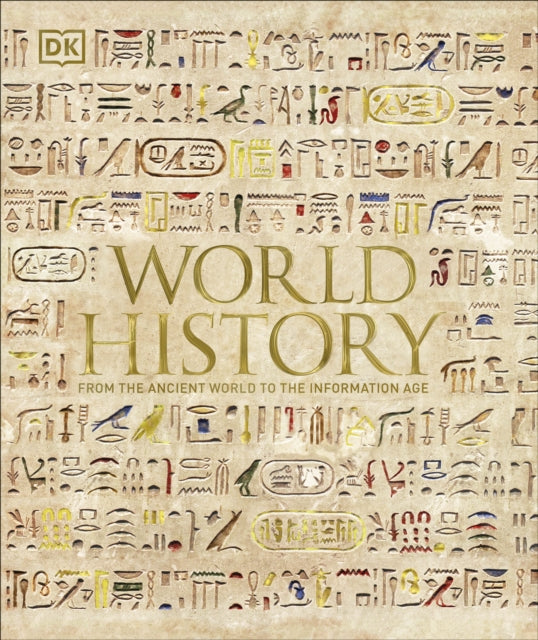 World History: From the Ancient World to the Information Age