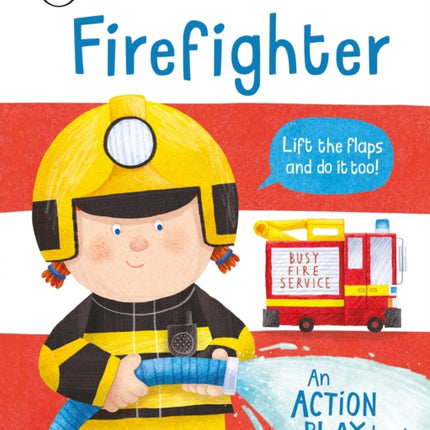 Busy Day: Firefighter: An action play book