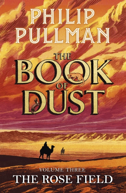 The Rose Field The Book of Dust Volume Three
