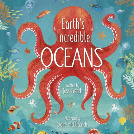 Earth's Incredible Oceans