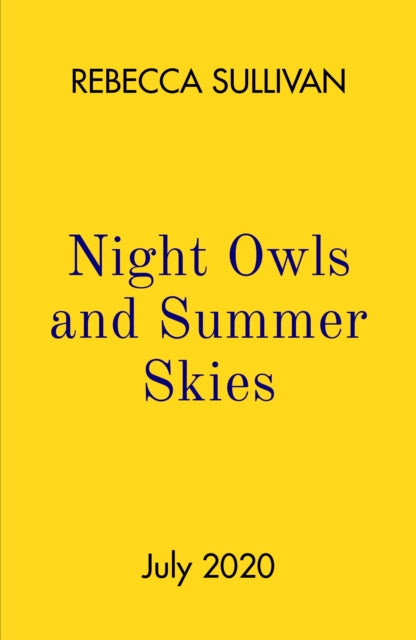 Night Owls and Summer Skies