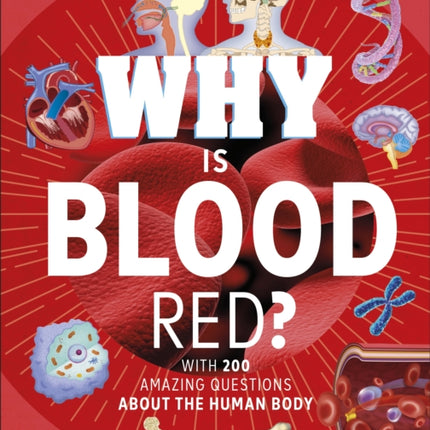 Why Is Blood Red?