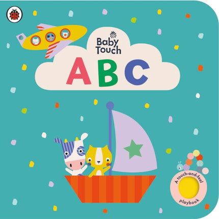 Baby Touch: ABC: A touch-and-feel playbook