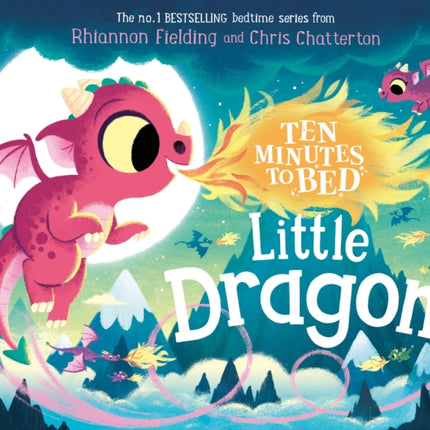 Ten Minutes to Bed: Little Dragon