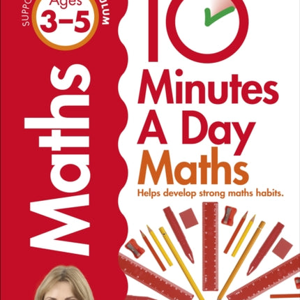 10 Minutes A Day Maths, Ages 3-5 (Preschool): Supports the National Curriculum, Helps Develop Strong Maths Skills