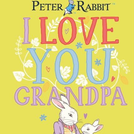 Peter Rabbit I Love You Grandpa