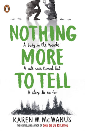 Nothing More to Tell: The new release from bestselling author Karen McManus