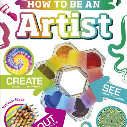 How To Be An Artist