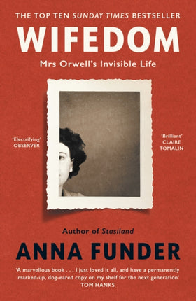 Wifedom: Mrs Orwell’s Invisible Life