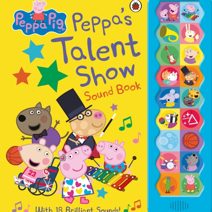 Peppa Pig: Peppa's Talent Show: Noisy Sound Book