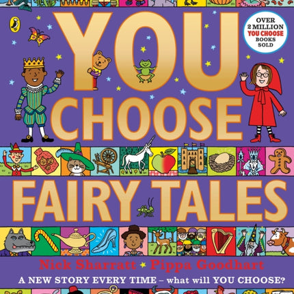 You Choose Fairy Tales: A new story every time – what will YOU choose?