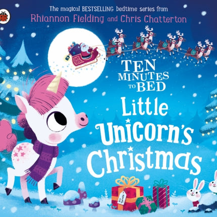 Ten Minutes to Bed: Little Unicorn's Christmas