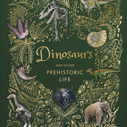 Dinosaurs and Other Prehistoric Life