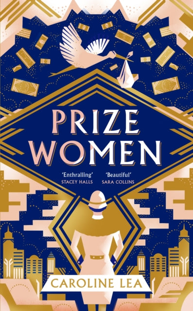 Prize Women: The fascinating story of sisterhood and survival based on shocking true events