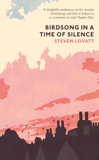 Birdsong in a Time of Silence