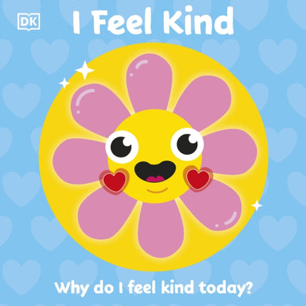 I Feel Kind: Why do I feel kind today?