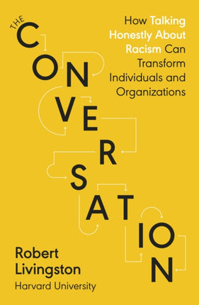 The Conversation: Shortlisted for the FT & McKinsey Business Book of the Year Award 2021