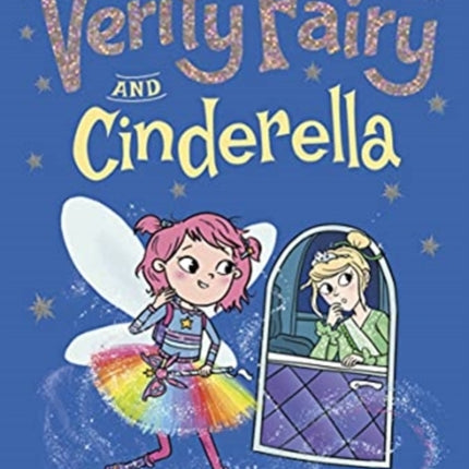 Verity Fairy: Cinderella