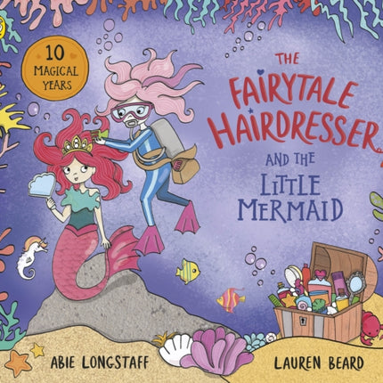 The Fairytale Hairdresser and the Little Mermaid: New Edition