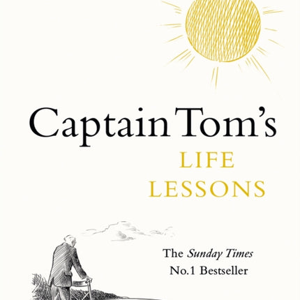 Captain Tom's Life Lessons