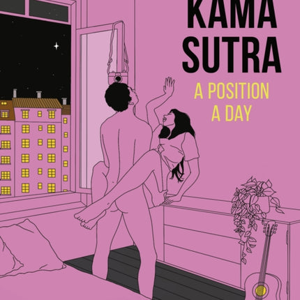 Kama Sutra A Position A Day New Edition