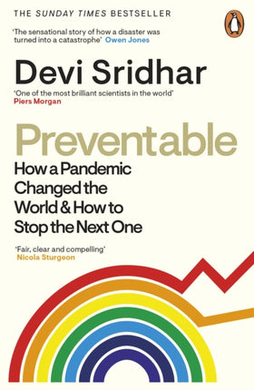 Preventable: How a Pandemic Changed the World & How to Stop the Next One