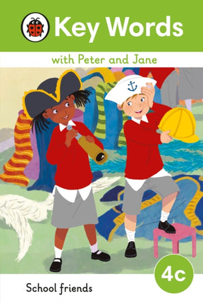 Key Words with Peter and Jane Level 4c – School Friends