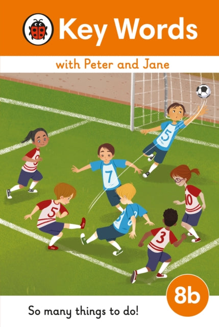 Key Words with Peter and Jane Level 8b – So Many Things to Do!