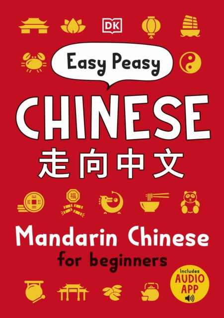 Easy Peasy Chinese: Mandarin Chinese for Beginners