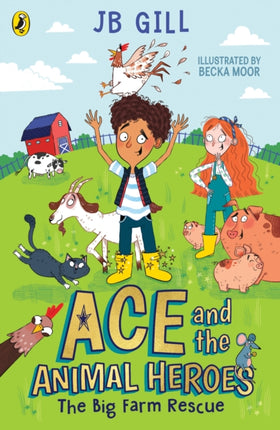 Ace and the Animal Heroes: The Big Farm Rescue