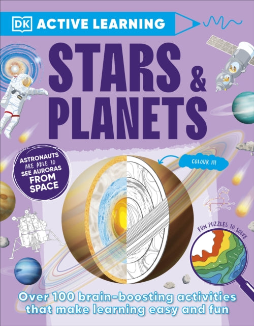 Active Learning Stars and Planets: Over 100 Brain-Boosting Activities that Make Learning Easy and Fun